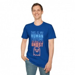Get ready for Halloween with this is my human costume I'm really a ghost funny Unisex Softstyle T-Shirt