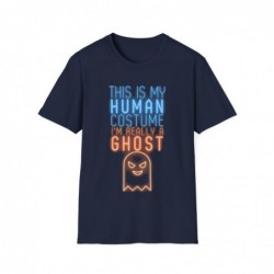 Get ready for Halloween with this is my human costume I'm really a ghost funny Unisex Softstyle T-Shirt
