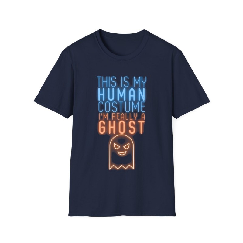 Get ready for Halloween with this is my human costume I'm really a ghost funny Unisex Softstyle T-Shirt