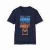 Get ready for Halloween with this is my human costume I'm really a ghost funny Unisex Softstyle T-Shirt