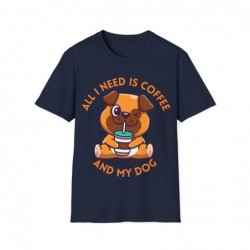 All I need is Coffee and my Dog Unisex Softstyle T-Shirt
