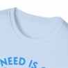 All I need is Coffee and my Cat Unisex Softstyle T-Shirt