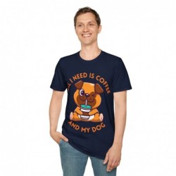 All I need is Coffee and my Dog Unisex Softstyle T-Shirt