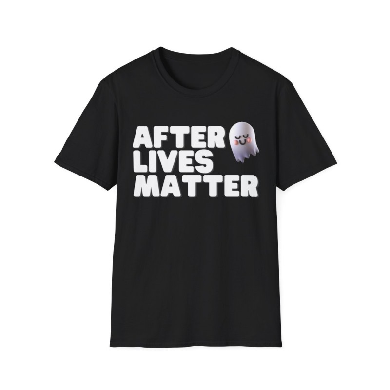 After Lives Matter Funny Halloween Unisex Softstyle T-Shirt