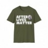 After Lives Matter Funny Halloween Unisex Softstyle T-Shirt