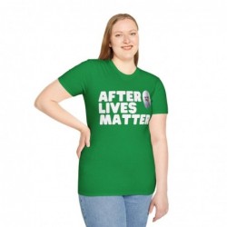 After Lives Matter Funny Halloween Unisex Softstyle T-Shirt