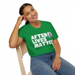After Lives Matter Funny Halloween Unisex Softstyle T-Shirt