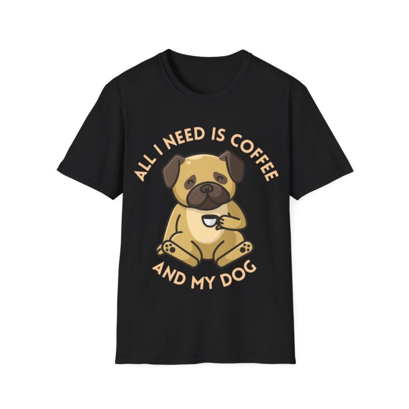 All I need is Coffee and my Dog Unisex Softstyle T-Shirt