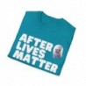 After Lives Matter Funny Halloween Unisex Softstyle T-Shirt