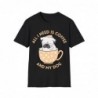 All I need is Coffee and my Dog Unisex Softstyle T-Shirt