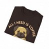 All I need is Coffee and my Dog Unisex Softstyle T-Shirt