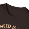 All I need is Coffee and my Dog Unisex Softstyle T-Shirt
