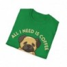 All I need is Coffee and my Dog Unisex Softstyle T-Shirt