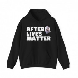 After Lives Matter Funny...