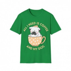 All I need is Coffee and my Dog Unisex Softstyle T-Shirt