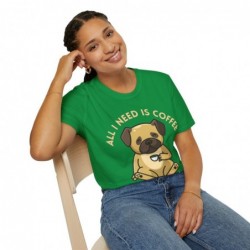 All I need is Coffee and my Dog Unisex Softstyle T-Shirt