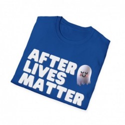 After Lives Matter Funny Halloween Unisex Softstyle T-Shirt