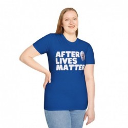 After Lives Matter Funny Halloween Unisex Softstyle T-Shirt