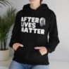 After Lives Matter Funny Halloween Unisex Heavy Blend™ Hooded Sweatshirt