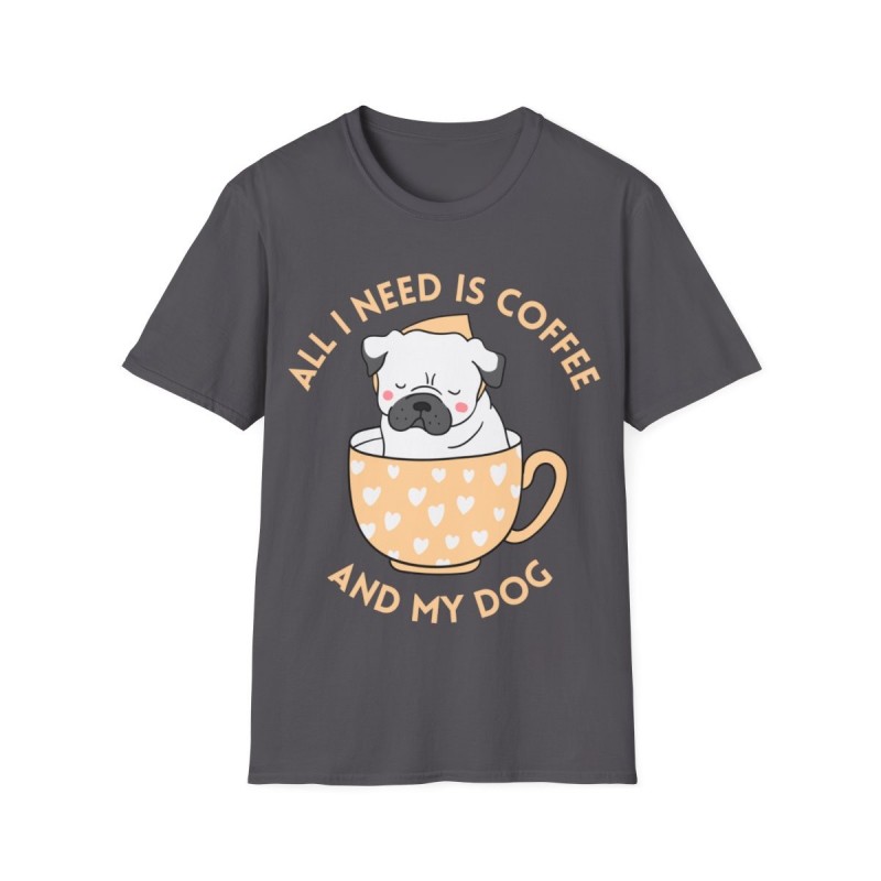 All I need is Coffee and my Dog Unisex Softstyle T-Shirt
