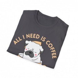 All I need is Coffee and my Dog Unisex Softstyle T-Shirt