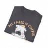 All I need is Coffee and my Dog Unisex Softstyle T-Shirt