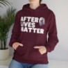 After Lives Matter Funny Halloween Unisex Heavy Blend™ Hooded Sweatshirt