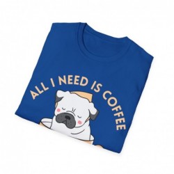All I need is Coffee and my Dog Unisex Softstyle T-Shirt