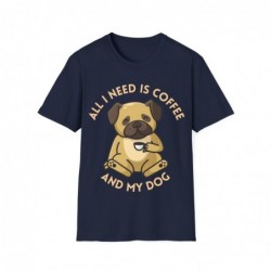 All I need is Coffee and my Dog Unisex Softstyle T-Shirt