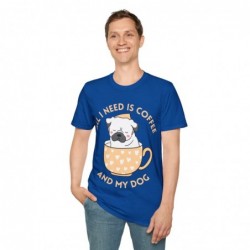 All I need is Coffee and my Dog Unisex Softstyle T-Shirt