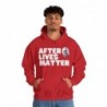 After Lives Matter Funny Halloween Unisex Heavy Blend™ Hooded Sweatshirt