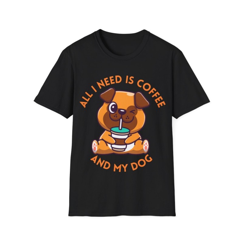 All I need is Coffee and my Dog Unisex Softstyle T-Shirt