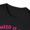 All I need is Coffee and my Dog Unisex Softstyle T-Shirt