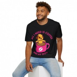 All I need is Coffee and my Dog Unisex Softstyle T-Shirt
