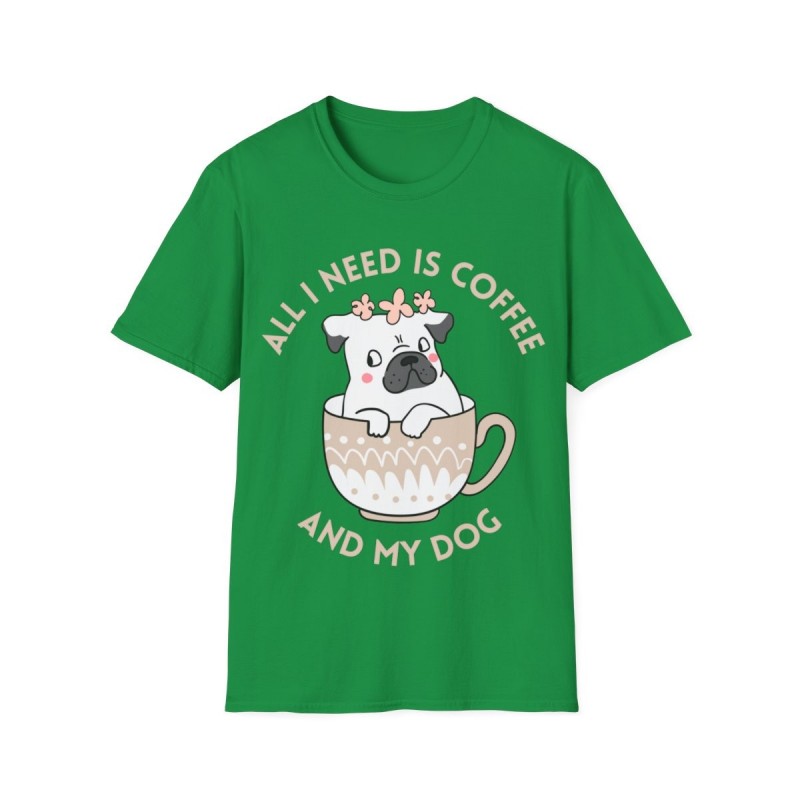All I need is Coffee and my Dog Unisex Softstyle T-Shirt