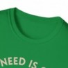 All I need is Coffee and my Dog Unisex Softstyle T-Shirt