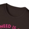All I need is Coffee and my Dog Unisex Softstyle T-Shirt