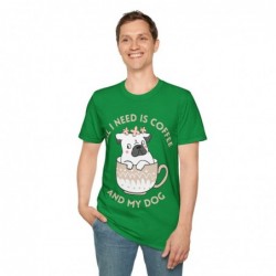 All I need is Coffee and my Dog Unisex Softstyle T-Shirt