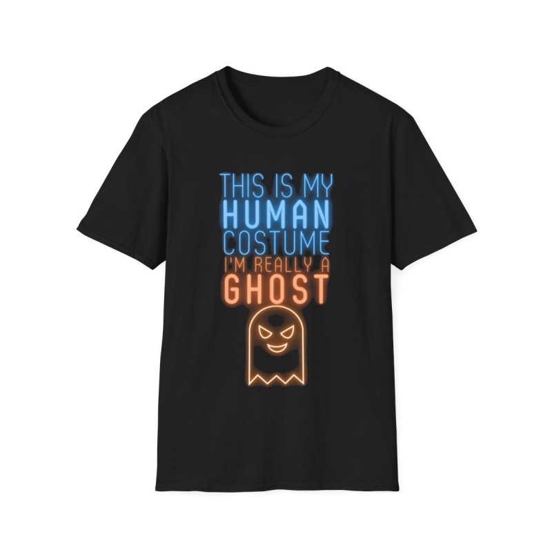 Get ready for Halloween with this is my human costume I'm really a ghost funny Unisex Softstyle T-Shirt