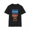 Get ready for Halloween with this is my human costume I'm really a ghost funny Unisex Softstyle T-Shirt