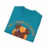 All I need is Coffee and my Dog Unisex Softstyle T-Shirt