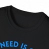 All I need is Coffee and my Cat Unisex Softstyle T-Shirt