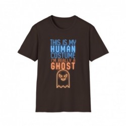 Get ready for Halloween with this is my human costume I'm really a ghost funny Unisex Softstyle T-Shirt