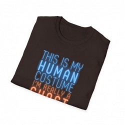 Get ready for Halloween with this is my human costume I'm really a ghost funny Unisex Softstyle T-Shirt
