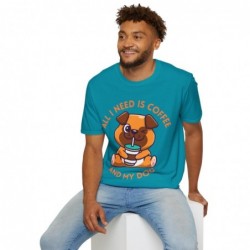 All I need is Coffee and my Dog Unisex Softstyle T-Shirt