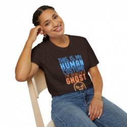 Get ready for Halloween with this is my human costume I'm really a ghost funny Unisex Softstyle T-Shirt