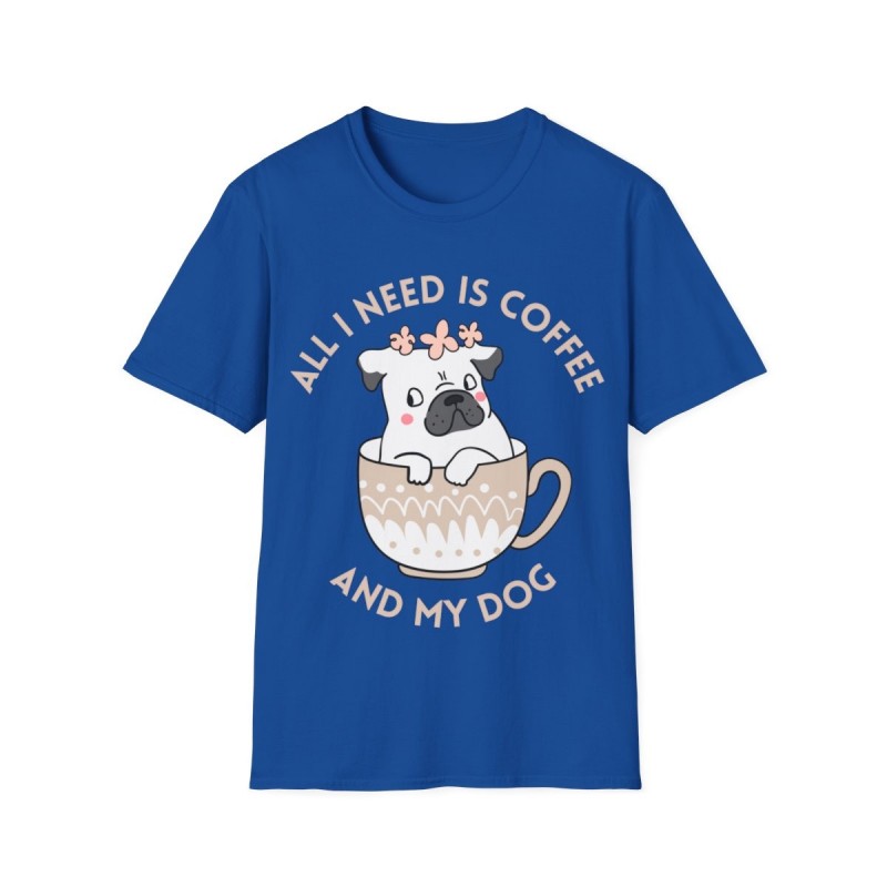 All I need is Coffee and my Dog Unisex Softstyle T-Shirt