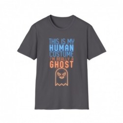 Get ready for Halloween with this is my human costume I'm really a ghost funny Unisex Softstyle T-Shirt
