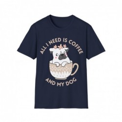 All I need is Coffee and my Dog Unisex Softstyle T-Shirt