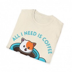 All I need is Coffee and my Cat Unisex Softstyle T-Shirt